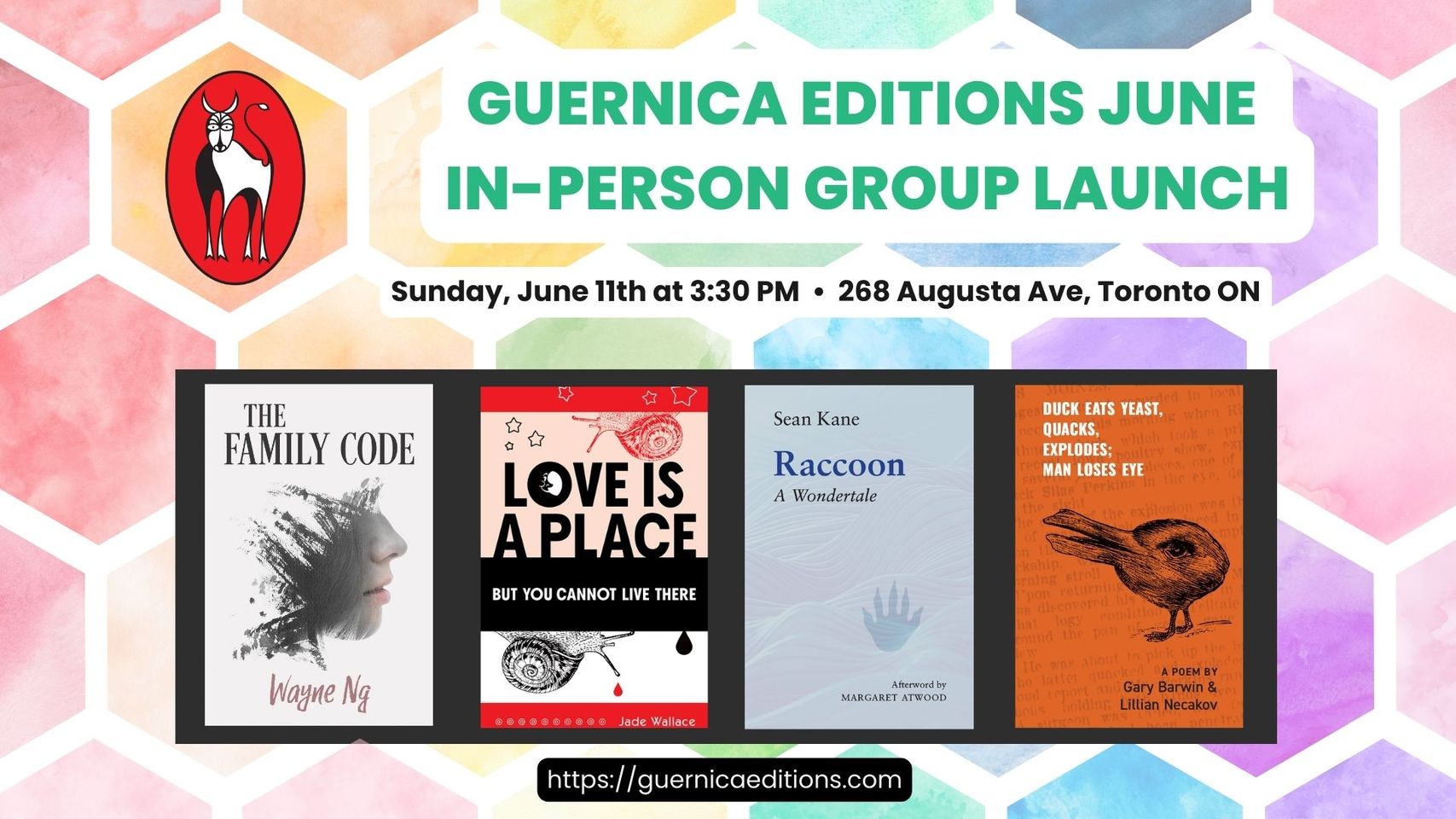 Guernica Editions June In-Person Group Launch Sunday, June 11th at 3:30pm at 268 Augusta Ave, Toronto ON