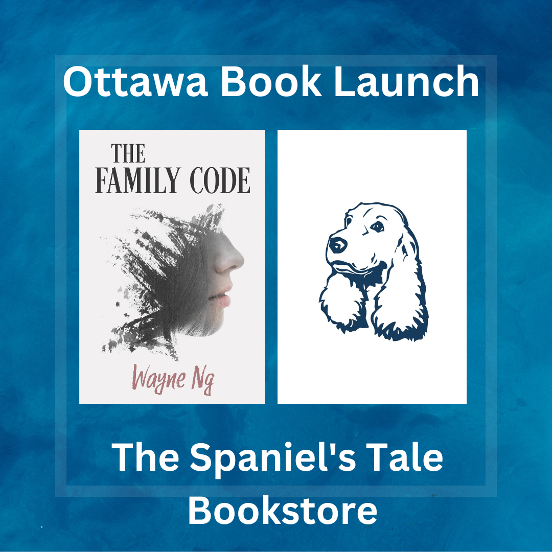Book Launch for Wayne Ng's new novel THE FAMILY CODE at The Spaniel's Tale