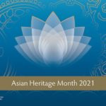 Asian Heritage Month 2021