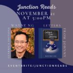 Event poster for Wayne Ng's reading and interview with Junction Reads Nov 21, 2021