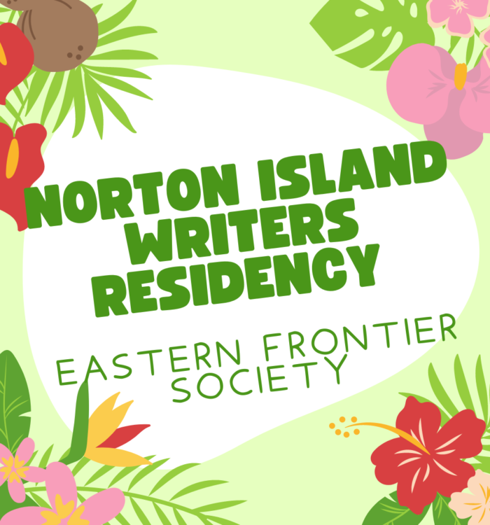 Norton Island Writers Residency, Eastern Frontier Society