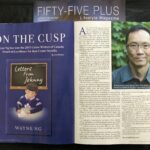 Wayne Ng was interviewed in the Jan/Feb 2023 issue of Fifty-Five Plus Lifestyle Magazine. Two page spread. First Page has the cover of his book LETTERS FROM JOHNNY stating that it won the BEST CRIME NOVELLA at The Crime Writers of Canada Awards of Excellence 2022. Second page is the interview with a photo of Wayne Ng.