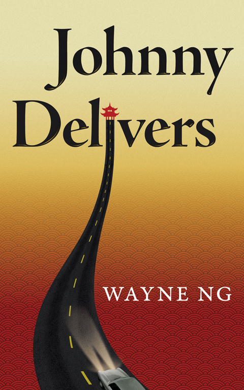 JOHNNY DELIVERS – Cover Reveal! | Wayne Ng