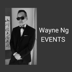 Black and White picture of Wayne Ng in a tuxedo and sunglasses Text: Wayne Ng Events