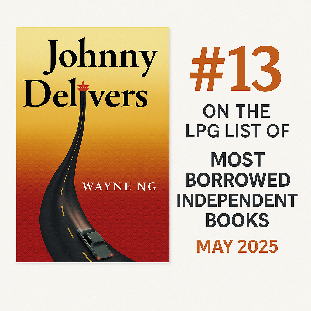 JOHNNY DELIVERS is #13 on the Literary Press Group's list of Most Borrowed Independent Books in Canadian Libraries for May 2025!